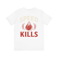 Load image into Gallery viewer, Boxing Tee - Speed Kills Graphic Unisex T-Shirt